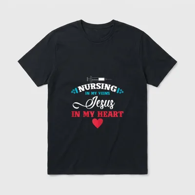 Nursing in My Veins Jesus Graceful T-Shirt – NURSING IN MY VEINS Jesus IN MY HEART – Classic T-Shirt in Black