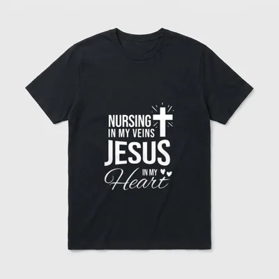 Nursing in My Veins Jesus Perfect T-Shirt – Classic T-Shirt in Black