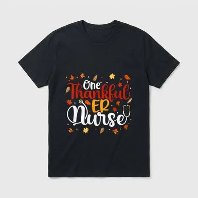 One Thankful ER Nurse Thanksgiving Day T-Shirt – Classic T-Shirt in Black