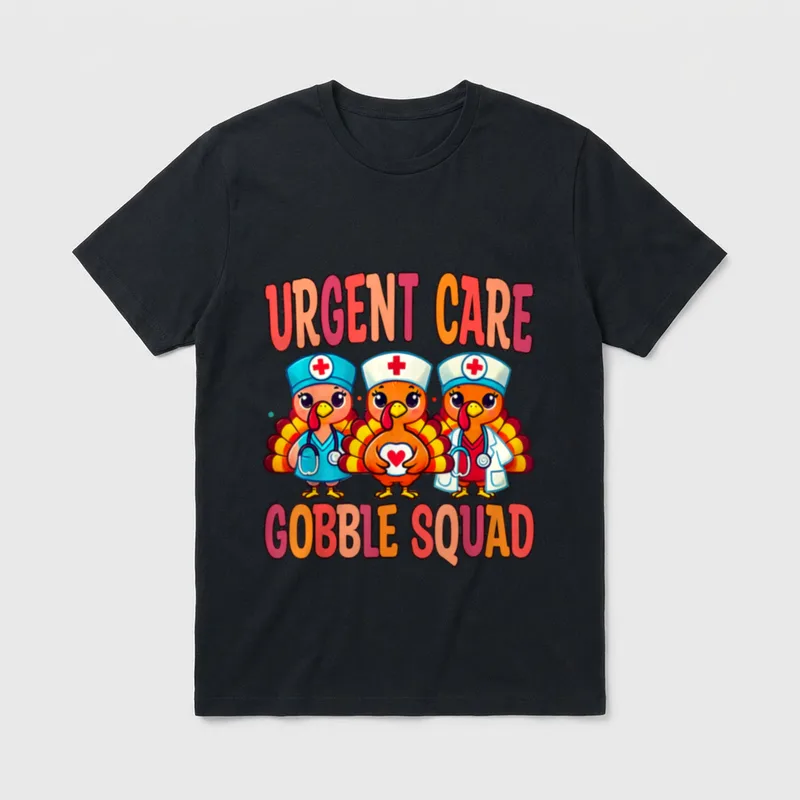 Urgent Care Nurse Gobble Squad Thanksgiving T-Shirt – Classic T-Shirt in Black
