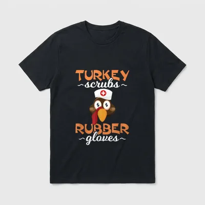 Thanksgiving Turkey Scrubs Nurse T-Shirt – Classic T-Shirt in Black