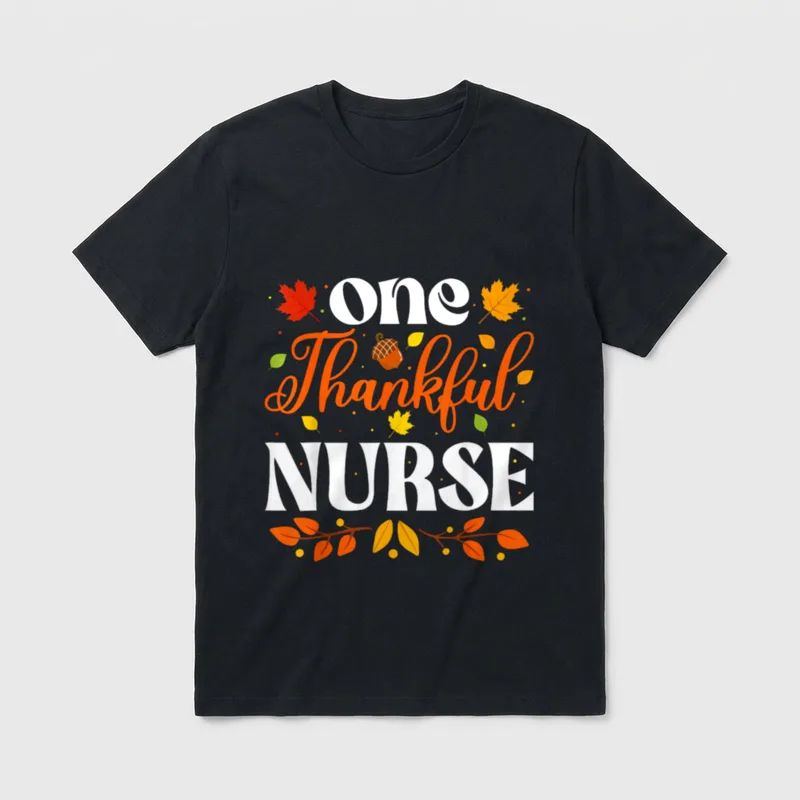 One Thankful Nurse Thanksgiving Nursing Autumn T-Shirt – Classic T-Shirt in Black