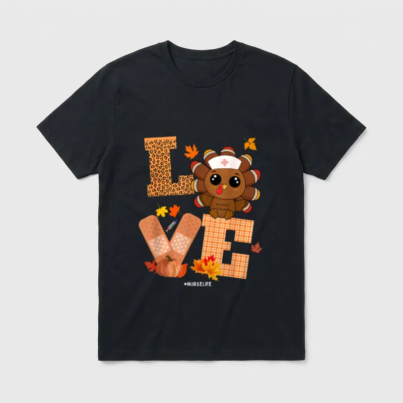 Thanksgiving Nurse Love Turkey Funny Life T-Shirt – Classic T-Shirt in Black