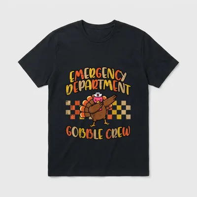 Emergency Department Gobble Crew Thanksgiving Nurse T-Shirt – Classic T-Shirt in Black