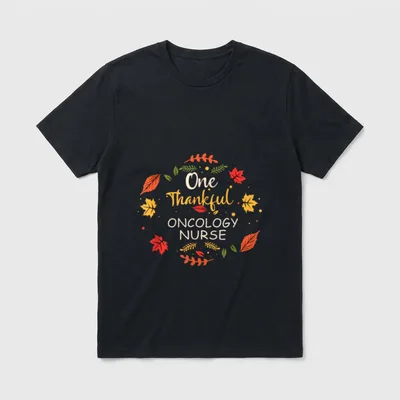 One Thankful Oncology Nurse Thanksgiving Nursing T-Shirt – One Thankful ONCOLOGY NURSE – Classic T-Shirt in Black