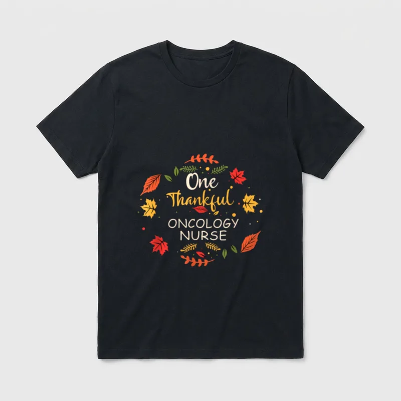 One Thankful Oncology Nurse Thanksgiving Nursing T-Shirt – One Thankful ONCOLOGY NURSE – Classic T-Shirt in Black