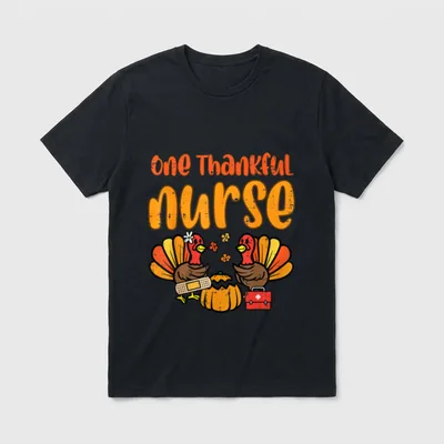 One Thankful Nurse Turkey Thanksgiving Fall T-Shirt – Classic T-Shirt in Black