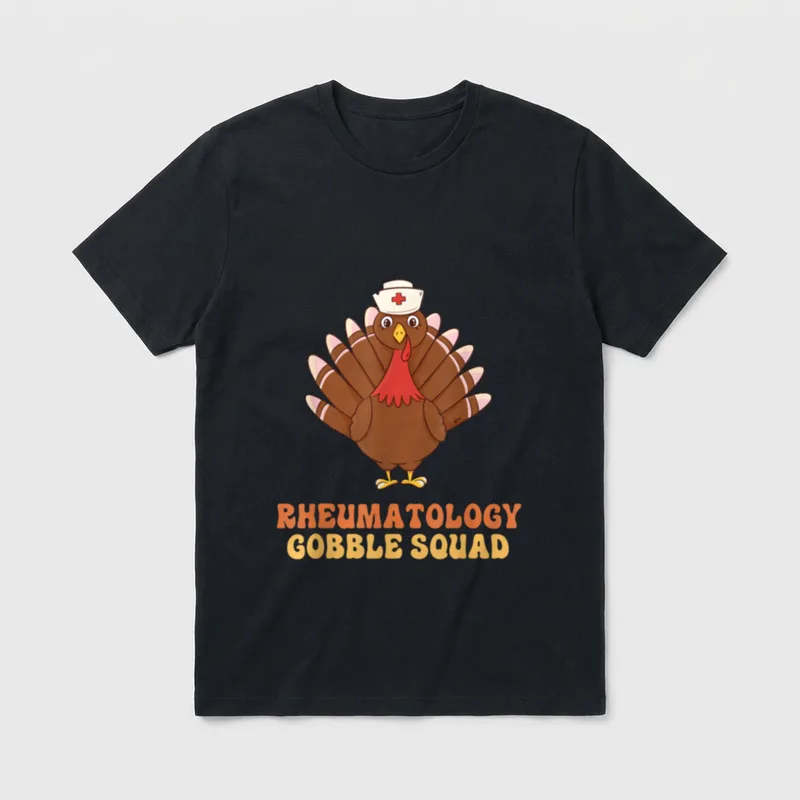 Rheumatology Gobble Squad Turkey Nurse Thanksgiving T-Shirt – Classic T-Shirt in Black