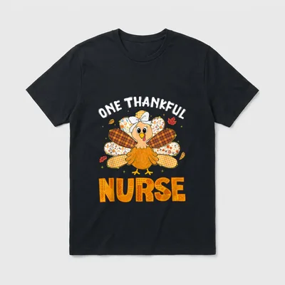 One Thankful Nurse Turkey Thanksgiving Celebrate T-Shirt – Classic T-Shirt in Black
