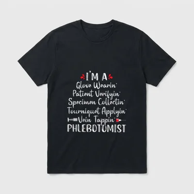 Phlebotomist Phlebotomy Technician Nurse Clinical T-Shirt – Classic T-Shirt in Black