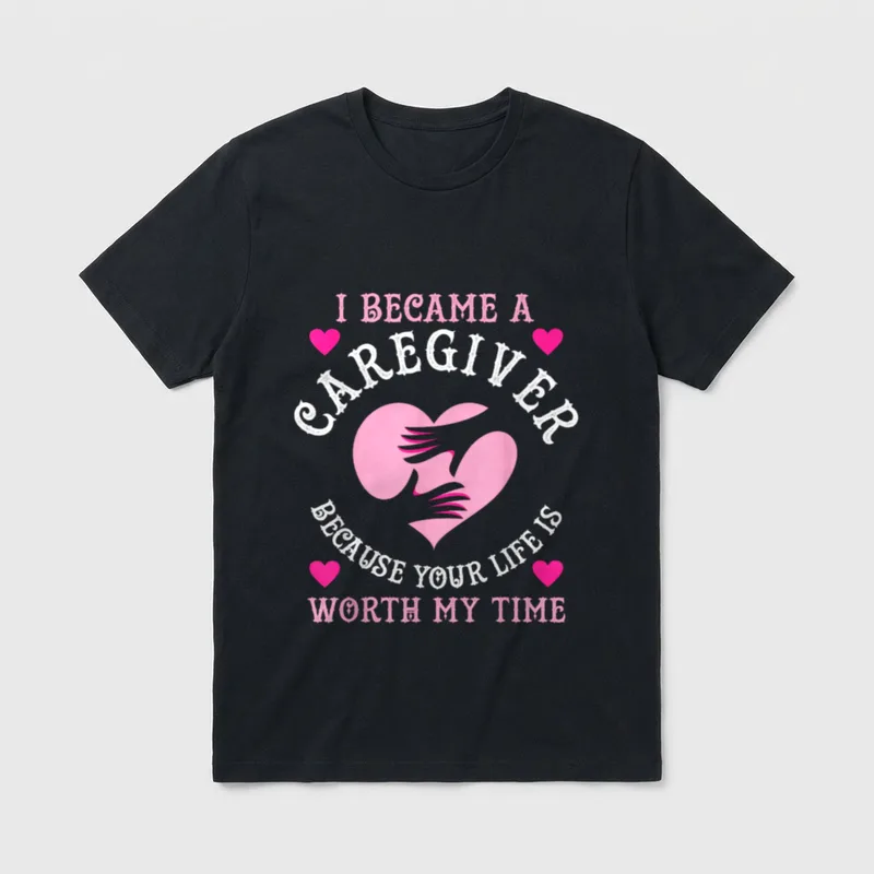Became a Caregiver Because Funny Nurse T-Shirt – Classic T-Shirt in Black