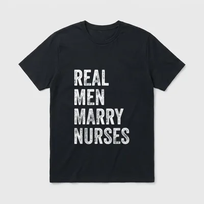 Real Marry Nurses Nurse Husband Engagement T-Shirt – Classic T-Shirt in Black