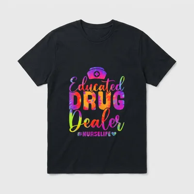 Educated Drug Dealer Nurse Life Heart T-Shirt – Classic T-Shirt in Black