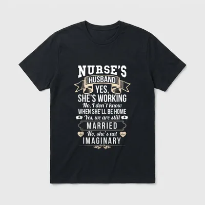RN LVN Nurse Husband Sarcastic T-Shirt – Classic T-Shirt in Black
