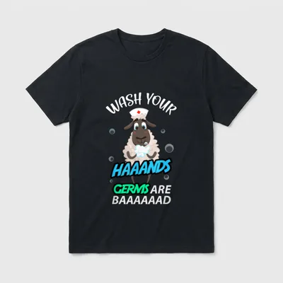 Funny Nurse Hands T-Shirt – “WASH YOUR HAAANDS GERMS ARE BAAAAAAD” – Classic T-Shirt in Black