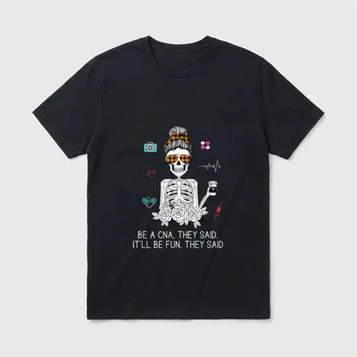 CNA Humor Skeleton Certified Nursing Assistant T-Shirt – Classic T-Shirt in Black
