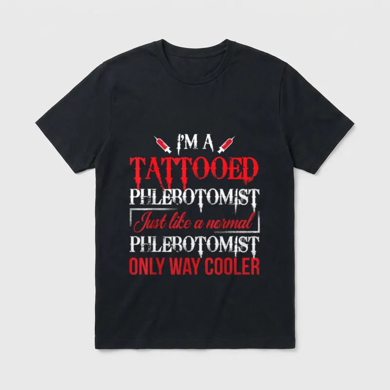 Tattooed Phlebotomist Funny Phlebotomy Nurse T-Shirt – Classic T-Shirt in Black