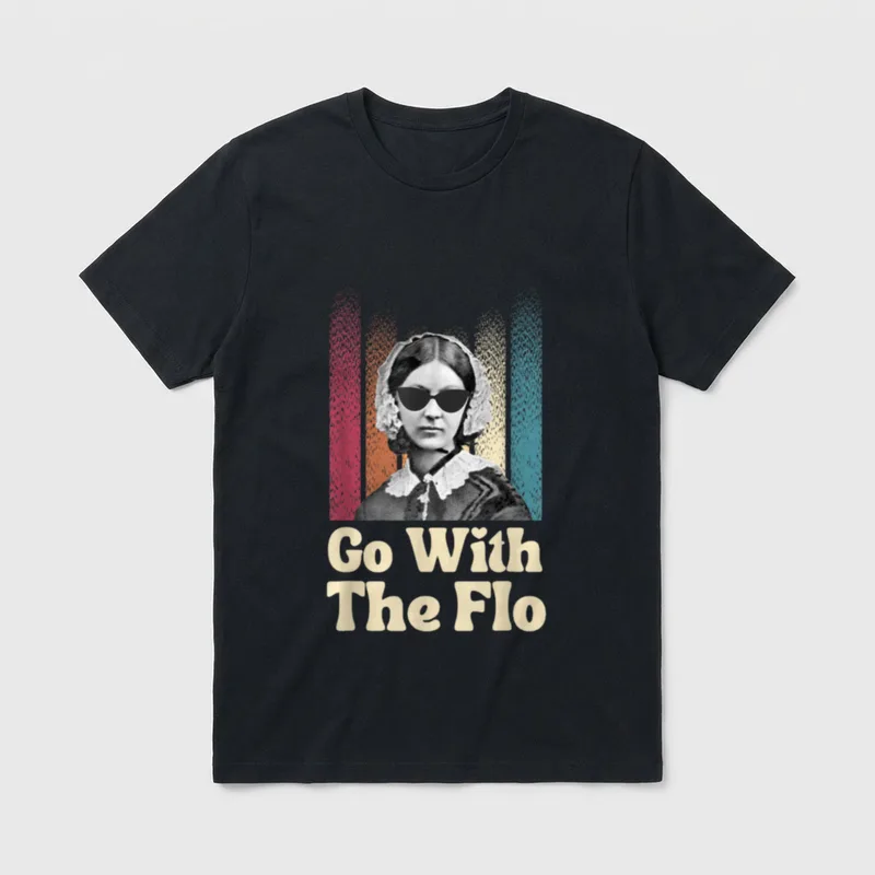 funny nurse t-shirt – Florence Nightingale wearing sunglasses above Go With The Flo text – Classic T-Shirt in Black