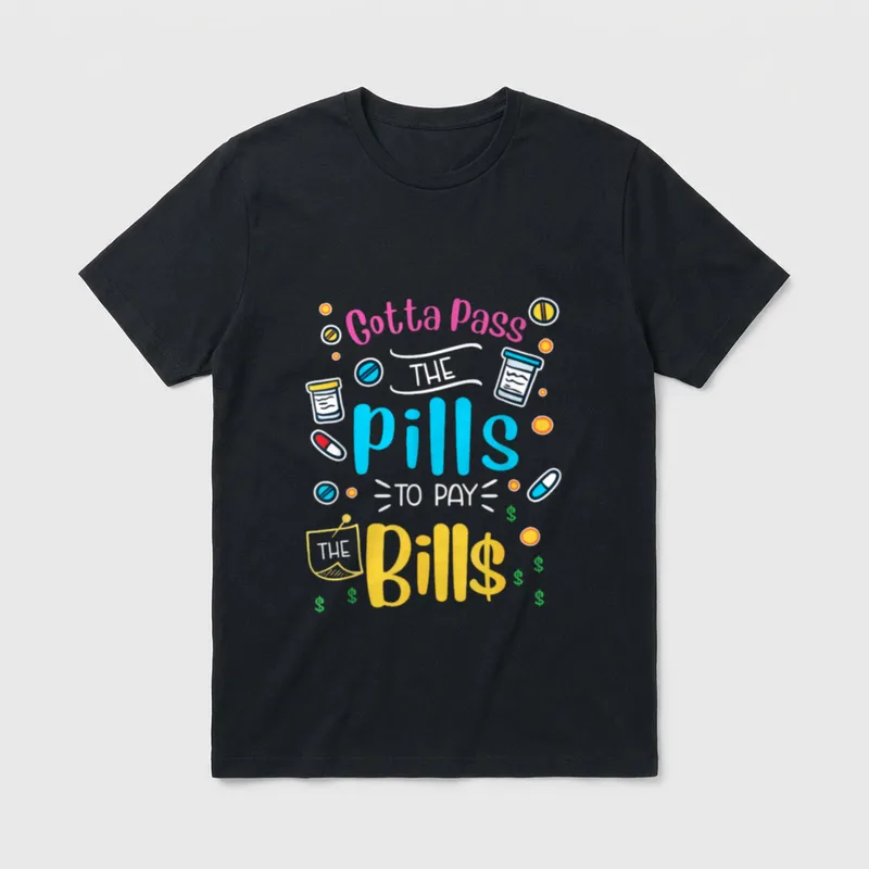 Nurse Scrub T-Shirt – Prescription bottles, capsules, and gotta pass the pills lettering – Classic T-Shirt in Black