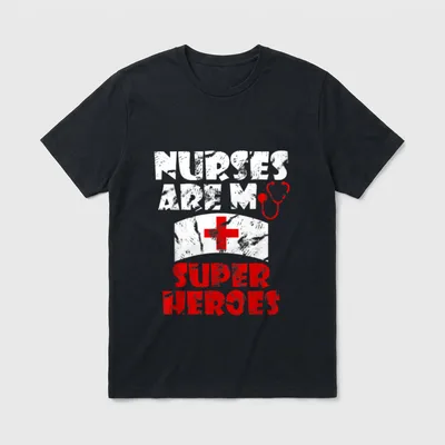 Nurses Are My Super Heroes T-Shirt – Classic T-Shirt in Black