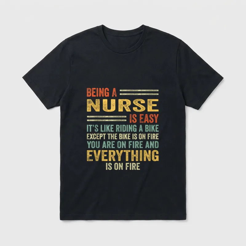 Being a Nurse Is Easy It's T-Shirt – Classic T-Shirt in Black