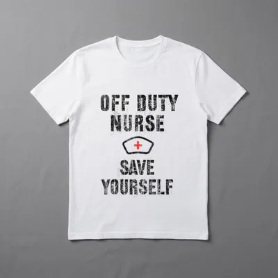 OFF DUTY NURSE Save Yourself RN T-Shirt – Classic T-Shirt in Black