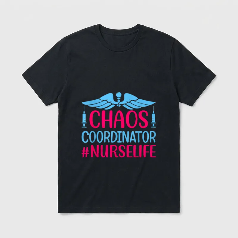Nurse Lovers Funny Chaos Coordinator Nurselife T-Shirt – Classic T-Shirt in Black