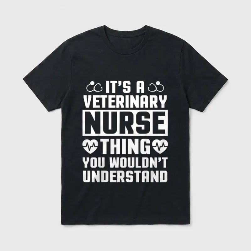 Veterinary Nurse T-Shirt – IT’S A VETERINARY NURSE THING YOU WOULDN’T UNDERSTAND artwork – Classic T-Shirt in Black