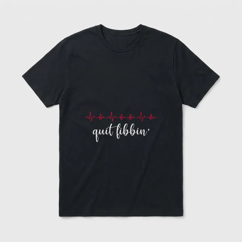 Quit Fibbin Atrial Fibrillation Funny Nurse T-Shirt – Classic T-Shirt in Black