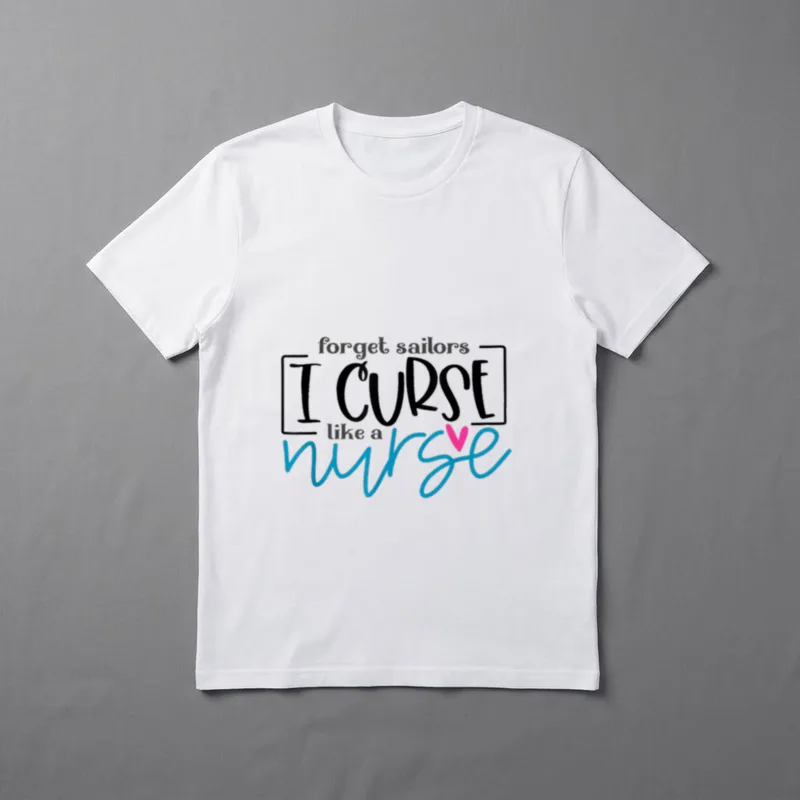 Nurse Sassy Sarcasm Forget Sailors T-Shirt – forget sailors I CURSE like a nurse with a pink heart – Classic T-Shirt in Black