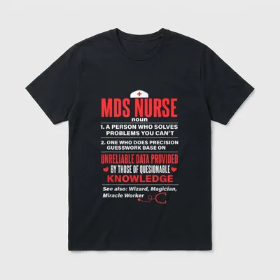 MDS Nurse Definition Noun Myelodysplastic T-Shirt – Classic T-Shirt in Black