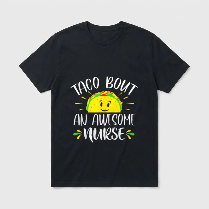 Taco Bout an Awesome Nurse T-Shirt – Smiling cartoon taco with text TACO BOUT AN AWESOME NURSE – Classic T-Shirt in Black