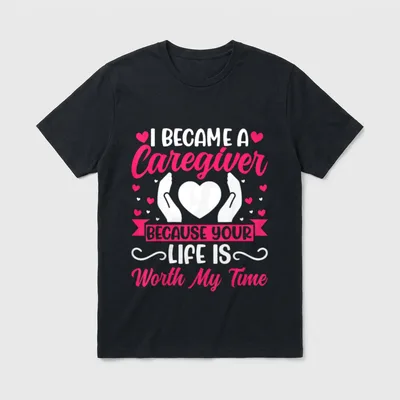 I Became a Caregiver Funny Nurse T-Shirt – Classic T-Shirt in Black