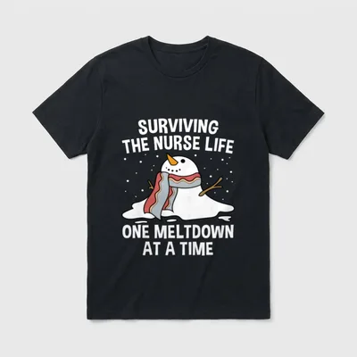 Surviving the Nurse Life One Meltdown T-Shirt – SURVIVING THE NURSE LIFE ONE MELTDOWN AT A TIME – Classic T-Shirt in Black