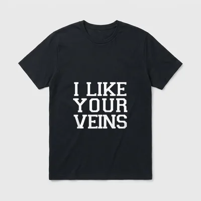 I LIKE YOUR VEINS Funny Nursing T-Shirt – White collegiate lettering spelling I LIKE YOUR VEINS – Classic T-Shirt in Black