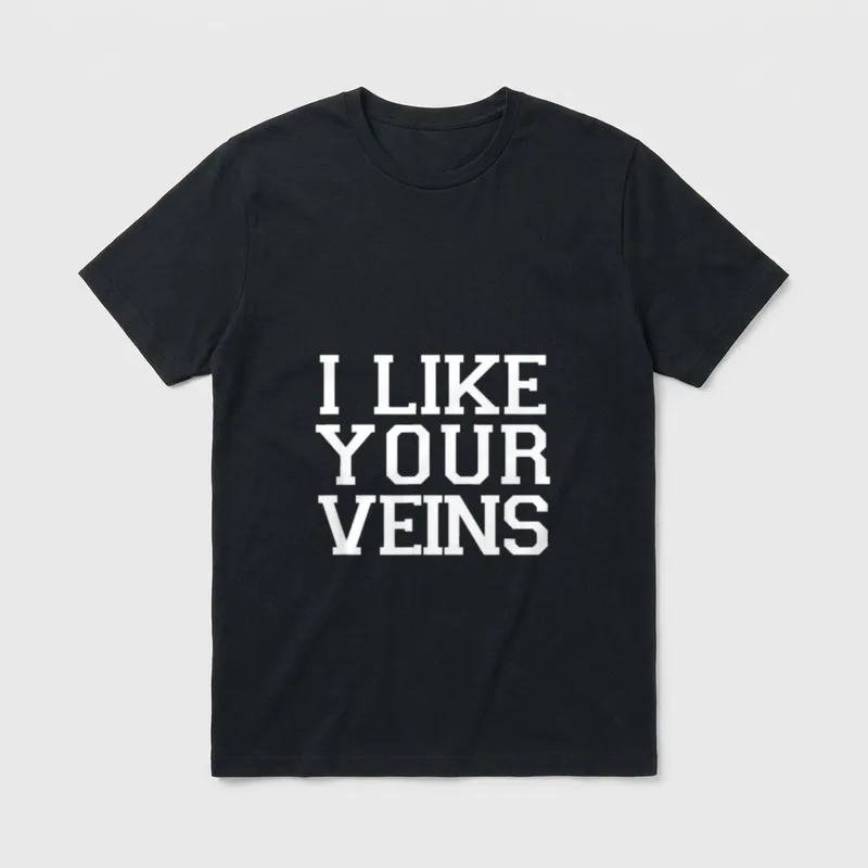I LIKE YOUR VEINS Funny Nursing T-Shirt – White collegiate lettering spelling I LIKE YOUR VEINS – Classic T-Shirt in Black