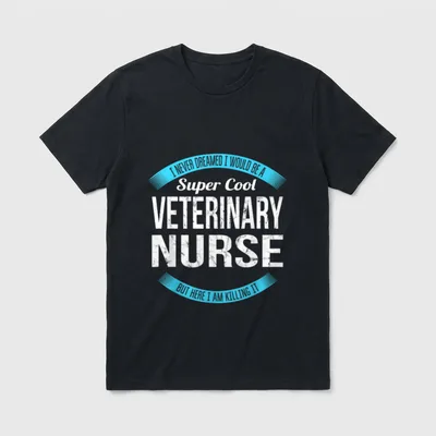 Veterinary Nurse Never T-Shirt – “Super Cool VETERINARY NURSE” print – Classic T-Shirt in Black