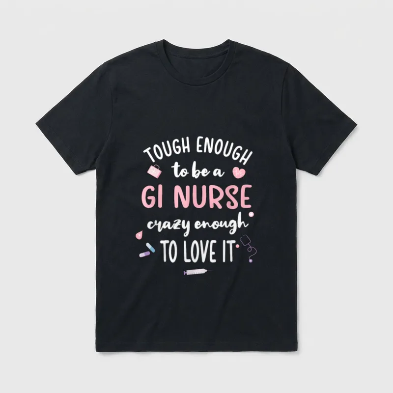 Tough Gastroenterology Nurse Endoscopy Gastro T-Shirt – Classic T-Shirt in Black