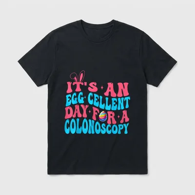 Easter GI Nurse Eggcellent Gastroenterology T-Shirt – “IT'S AN EGGCELLENT DAY FOR A COLONOSCOPY” – Classic T-Shirt in Black