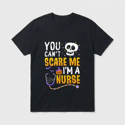 Cant Scare Me Im a Nurse T-Shirt – YOU CAN'T SCARE ME I'M A NURSE with a skull and stethoscope – Classic T-Shirt in Black