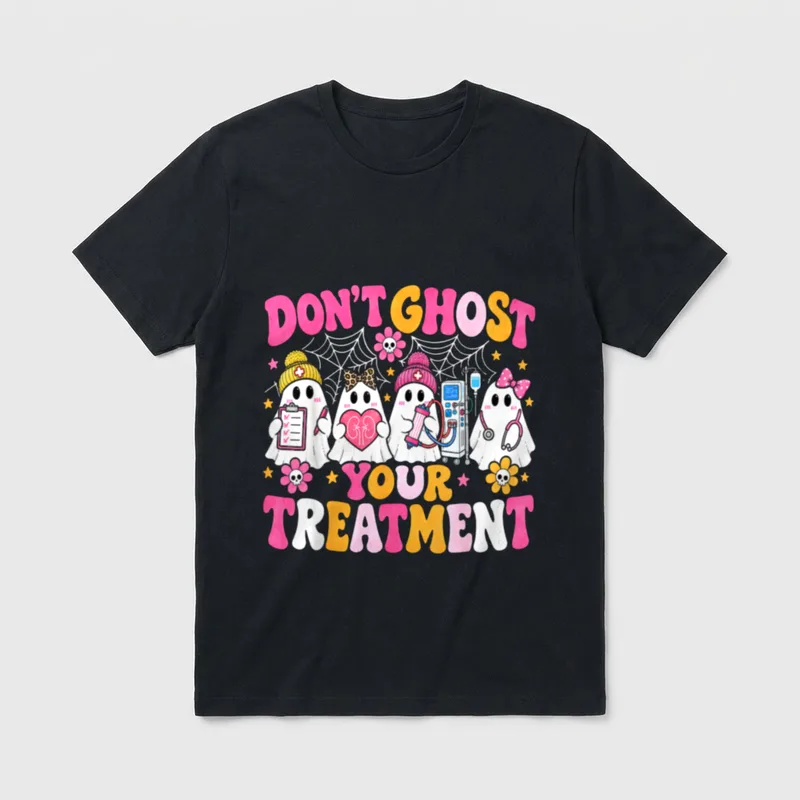 Ghost Your Treatment Dialysis Nurse RN T-Shirt – Don't Ghost Your Treatment – Classic T-Shirt in Black