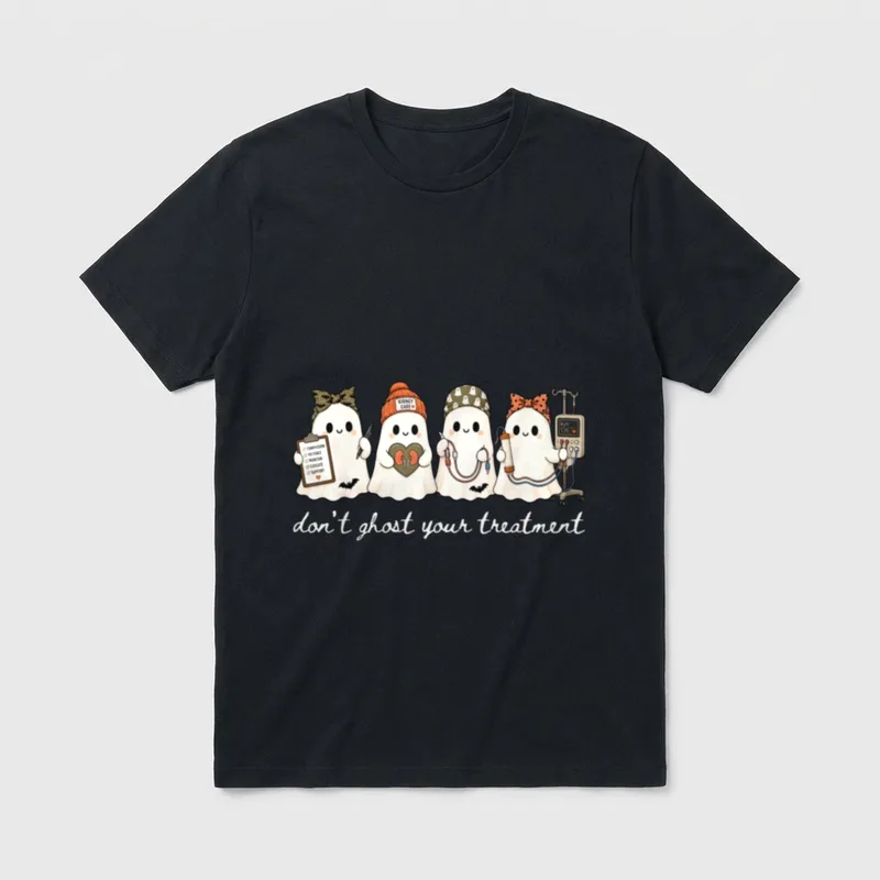 Ghost Your Treatment Funny Dialysis Don T-Shirt – Classic T-Shirt in Black