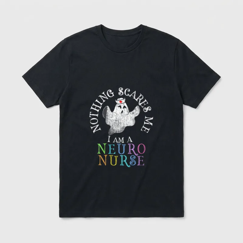 This Is My Spooky NEURO NURSE T-Shirt – NOTHING SCARES ME I AM A NEURO NURSE – Classic T-Shirt in Black