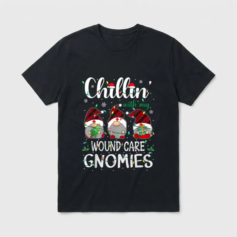 Chillin with My Wound Care Nurse T-Shirt – Chillin’ with my WOUND CARE GNOMIES – Classic T-Shirt in Black