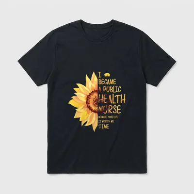 I Became a Public Health Nurse T-Shirt – Half sunflower with nurse cap and community nursing quote – Classic T-Shirt in Black
