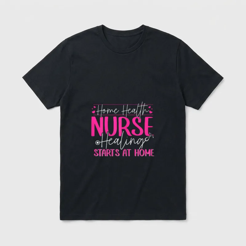 Home Health Nurse T-Shirt – Home Health Nurse Healing Starts At Home text with stethoscope art – Classic T-Shirt in Black