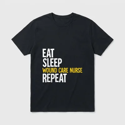 Wound Care Nurse Sleep T-Shirt – “EAT SLEEP WOUND CARE NURSE REPEAT” in stacked lettering – Classic T-Shirt in Black