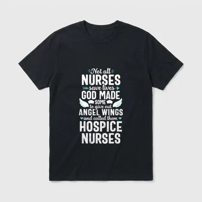 Hospice Nurse Proud RN Nursing Appreciation T-Shirt – Angel wings, nurse caps, and hospice quote – Classic T-Shirt in Black