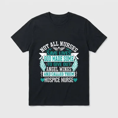 Not All Nurses Save Lives Called T-Shirt – Angel wings, caduceus, hearts, and hospice nurse quote – Classic T-Shirt in Black