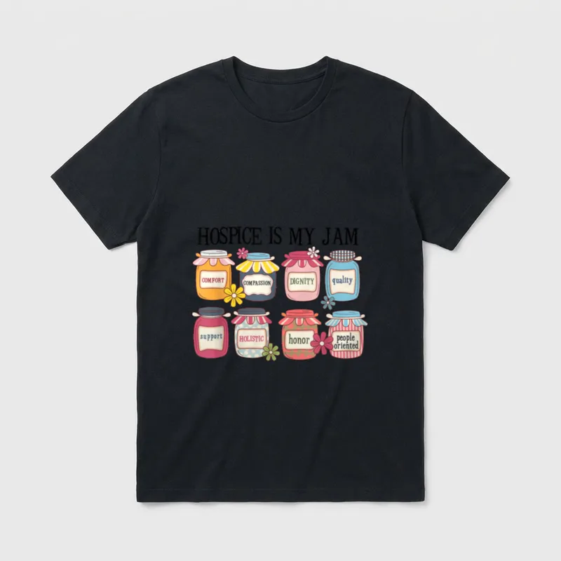 Hospice Is My Jam Nurse Caregiver T-Shirt – Classic T-Shirt in Black